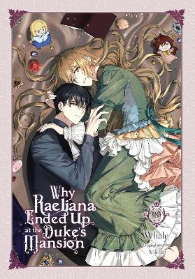 Why Raeliana Ended Up At The Dukes Mansion Vol. 8 - Whale Mi