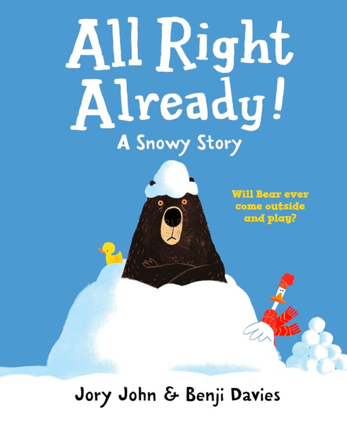 All Right Already! - A Snowy Story All Right Already! - A Snowy Story