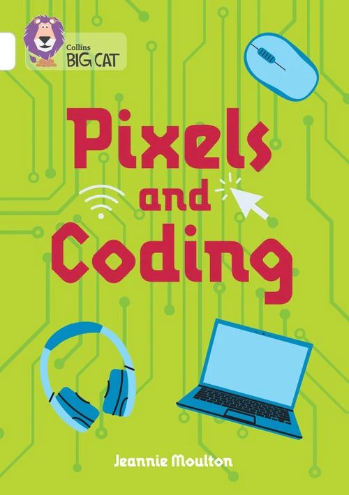 Collins Big Cat - Pixels and Coding