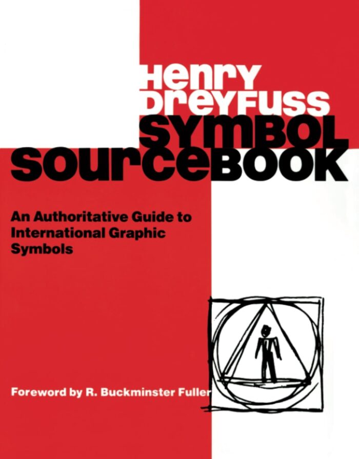 Symbol Sourcebook: An Authoritative Guide to International Graphic Symbols Symbol Sourcebook: An Authoritative Guide to International Graphic Symbols