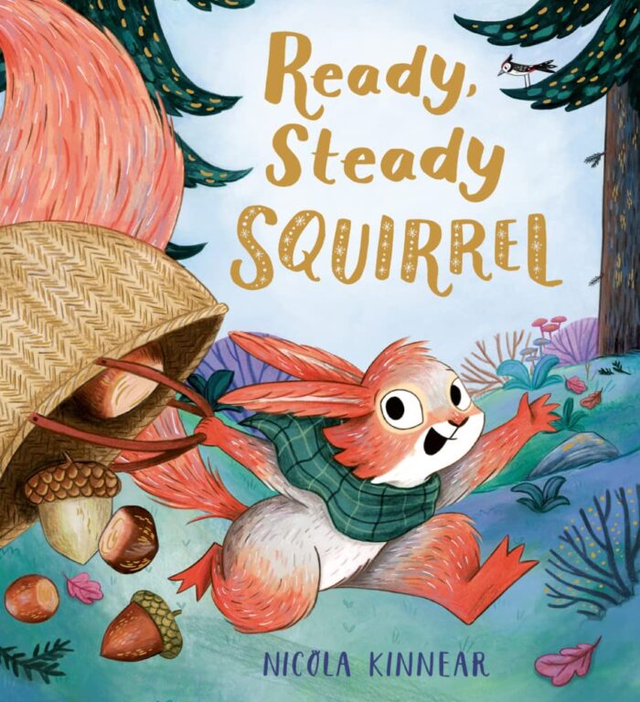 Ready, Steady Squirrel Ready, Steady Squirrel