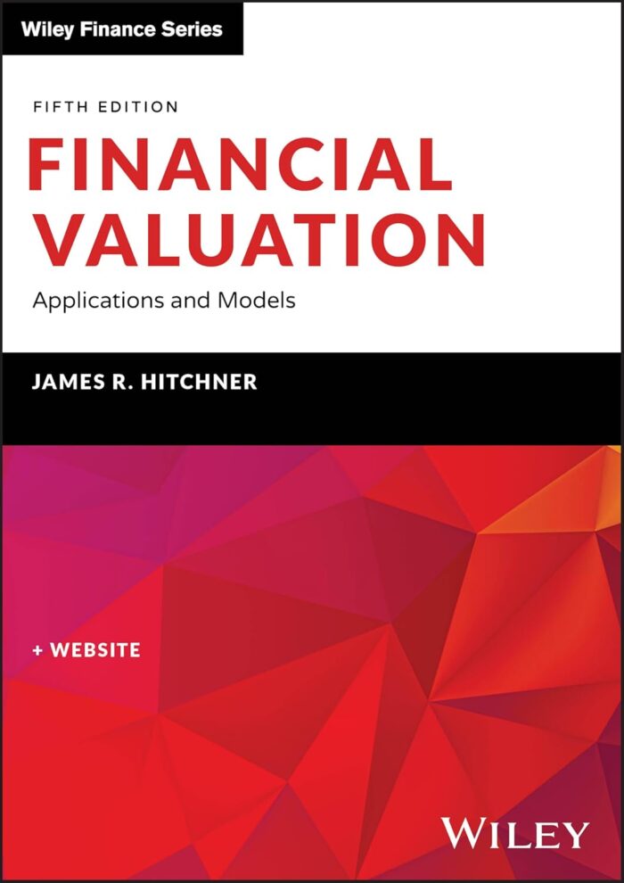 Financial Valuation: Applications and Models, 5th Edition (hardcover) Financial Valuation: Applications and Models, 5th Edition (hardcover)