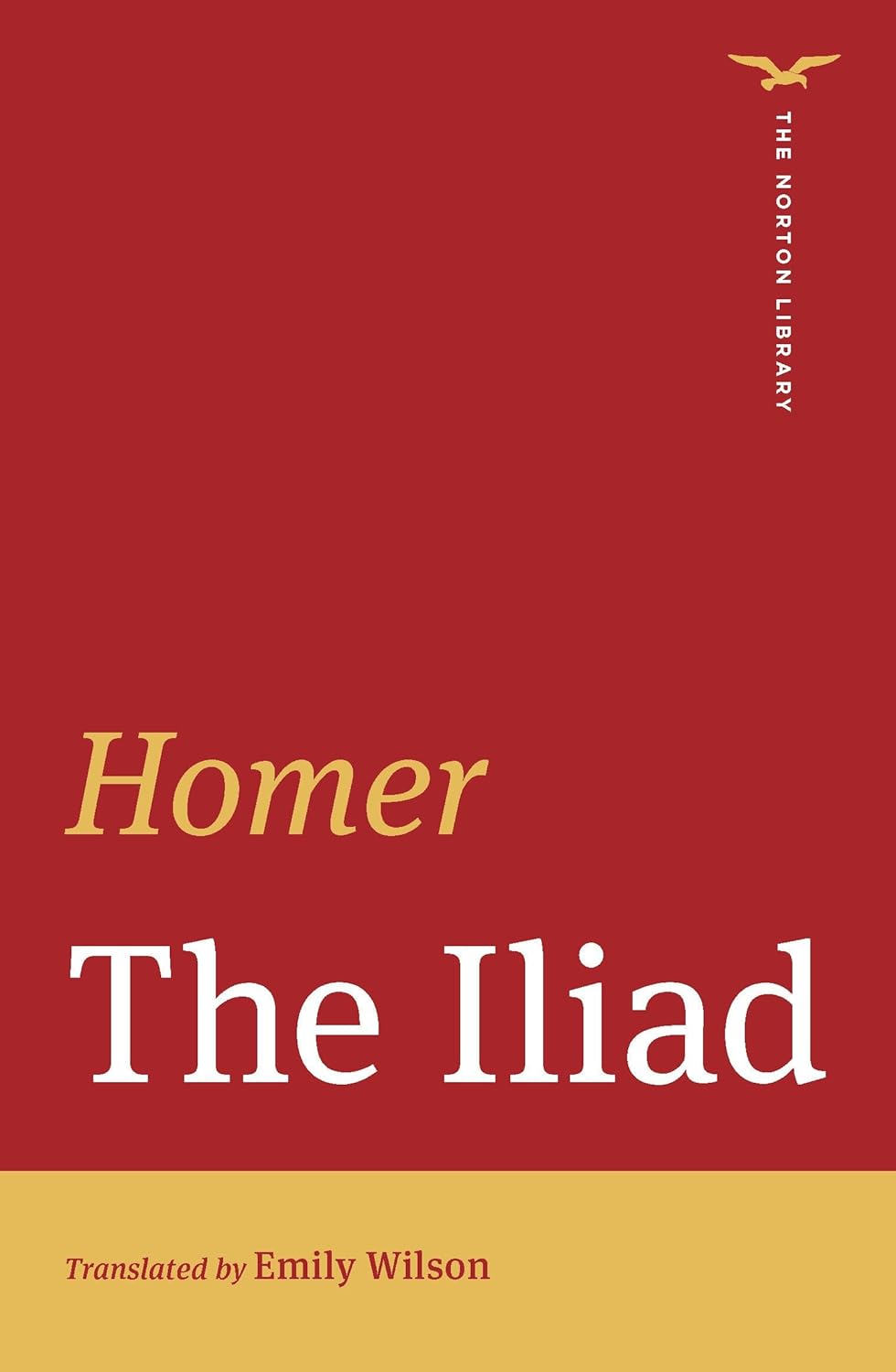 THE ILIAD - HOMER-EMILY WILSON