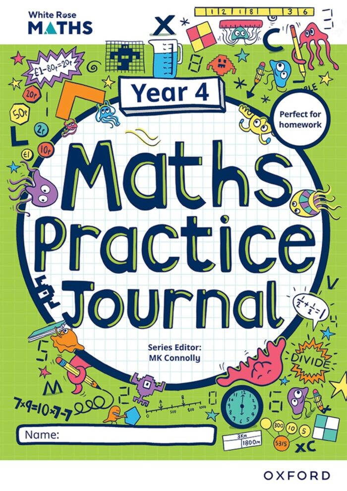 White Rose Maths Practice Journals Year 4 Workbook White Rose Maths Practice Journals Year 4 Workbook