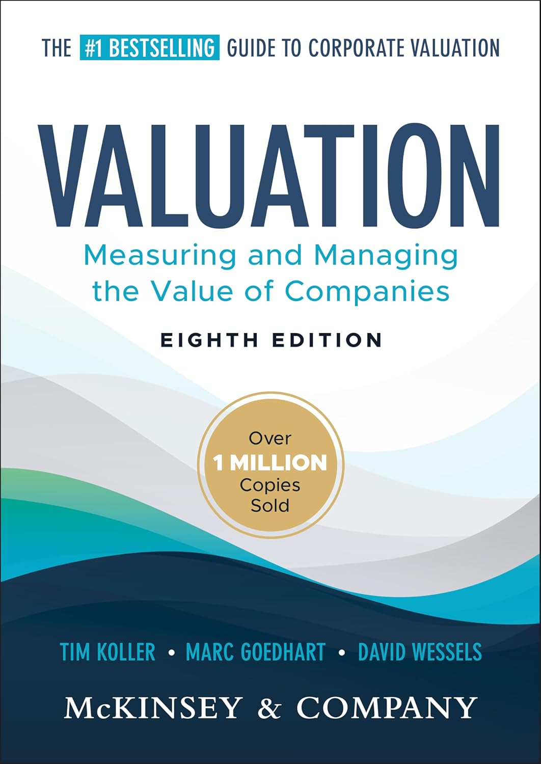 Valuation: Measuring and Managing the Value of Companies, 8th Edition (hardcover)