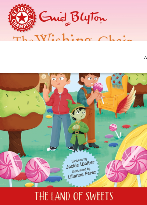 Reading Champion: The Wishing-Chair: The Land of Sweets