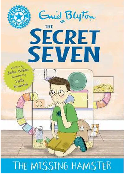 Reading Champion: The Secret Seven: The Missing Hamster