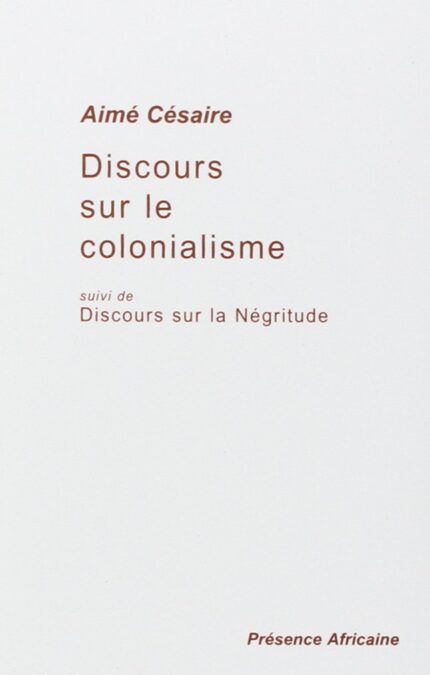 Discours sur le Colonialisme
