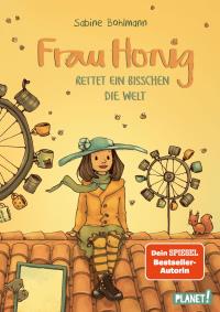 Frau Honig Rettet ein Bisschen die Welt
