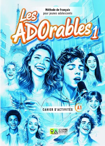 Les Adorables 1 Cahier d'activites