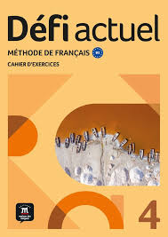 Defi Actuel 4 - Cahier d'exercices