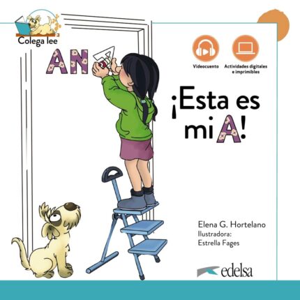 Esta es mi A! + Actividades digitales