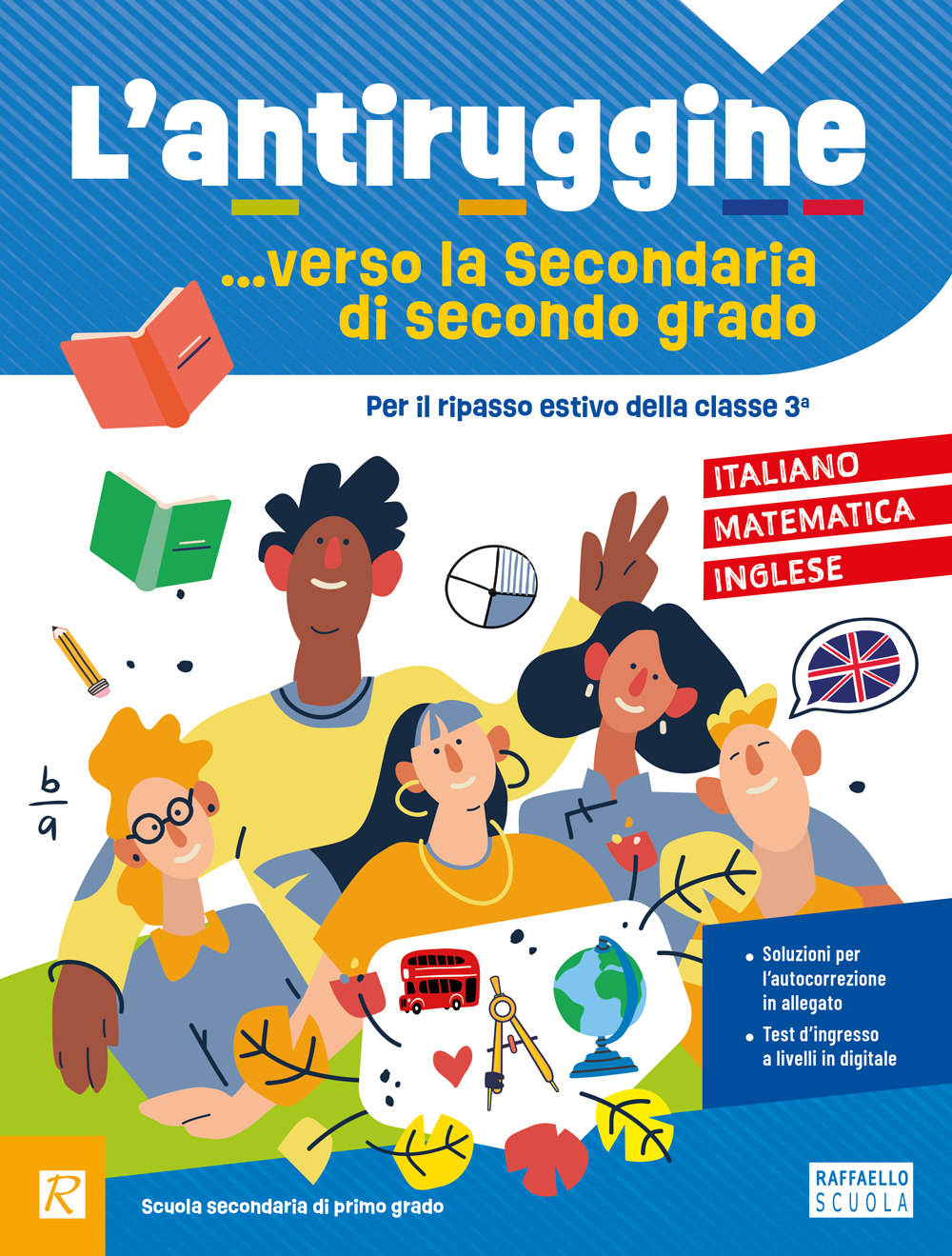 L’antiruggine… verso la secondaria di secondo grado