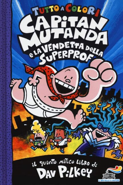 Capitan Mutanda e la Vendetta della Superprof (hardcover)