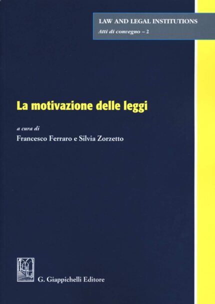 La Motivazione delle Leggi
