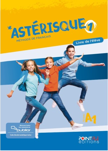 Asterisque 1 – Livre de l’eleve - Edition hybride