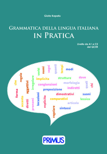 Grammatica in Pratica della Lingua Italiana (A1-C2)