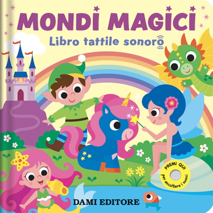 Mondi Magici Libro tattile sonoro