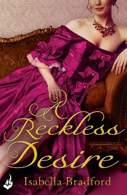 A RECKLESS DESIRE : BRECONRIDGE BROTHERS PB - ISABELLA BRADF