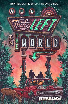 ALL THATS LEFT IN THE WORLD PB - ERIK J. BROWN