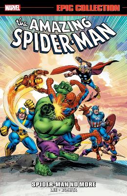 AMAZING SPIDER-MAN EPIC COLLECTION: SPIDER-MAN NO MORE (NEW