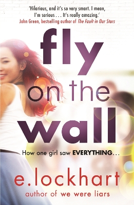 FLY ON THE WALL - E. LOCKHART