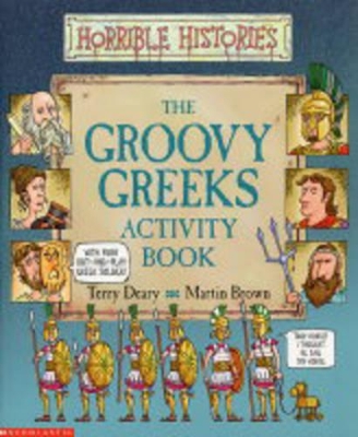 HORRIBLE HISTORIES : THE GROOVY GREEKS ACTIVITY BOOK PB - TE
