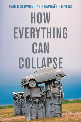 HOW EVERYTHING CAN COLLAPSE PB - PABLO SERVIGNE-RAPHAEL STEV