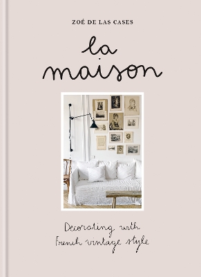 LA MAISON HC - ZOE DE LAS CASES