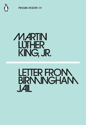 PENGUIN-MODERN-CLASSICS-LETTER-FROM-BIRMINGHAM-JAIL-PB-.jpg PENGUIN MODERN CLASSICS : LETTER FROM BIRMINGHAM JAIL PB - &