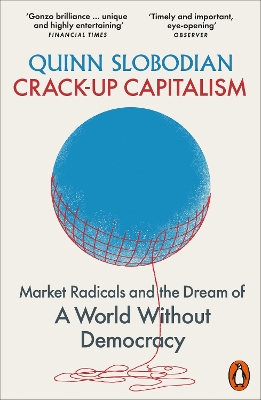 PENGUIN ORANGE SPINES : CRACK-UP CAPITALISM PB - QUINN SLOBO