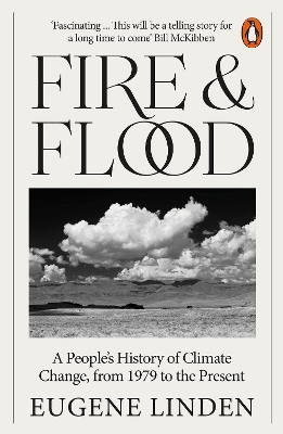 PENGUIN ORANGE SPINES : FIRE AND FLOOD PB - EUGENE LINDEN