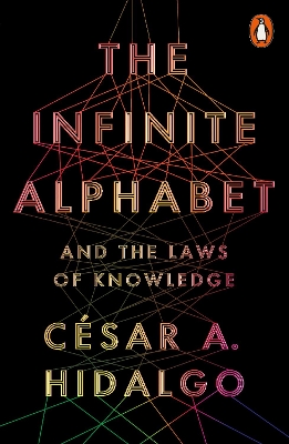 PENGUIN ORANGE SPINES : THE INFINITE ALPHABET PB - CESAR A.