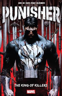 PUNISHER: THE KING OF KILLERS    PB - JASON AARON-JESUS SAIZ