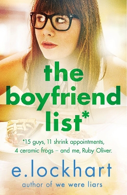 RUBY OLIVER 1: THE BOYFRIEND LIST - E. LOCKHART