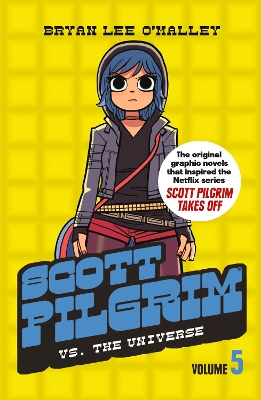 SCOTT PILGRIM VS THE UNIVERSE : VOLUME 5 - BRYAN LEE O’MALLE