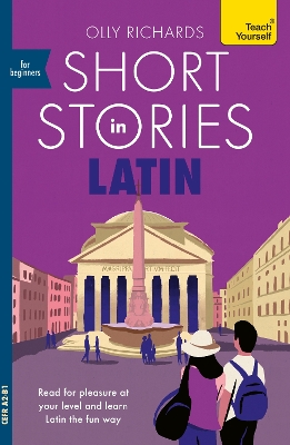 TEACH YOURSELF: SHORT STORIES IN LATIN FOR BEGINNERS PB - OL