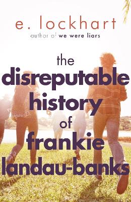 THE DISREPUTABLE HISTORY OF FRANKIE LANDAU-BANKS - E. LOCKHA