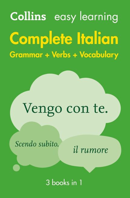 Complete Italian - Grammar, Verbs and Vocabulary (3 books in 1)