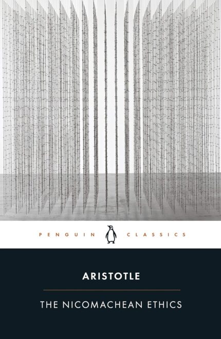 The Nicomachean Ethics