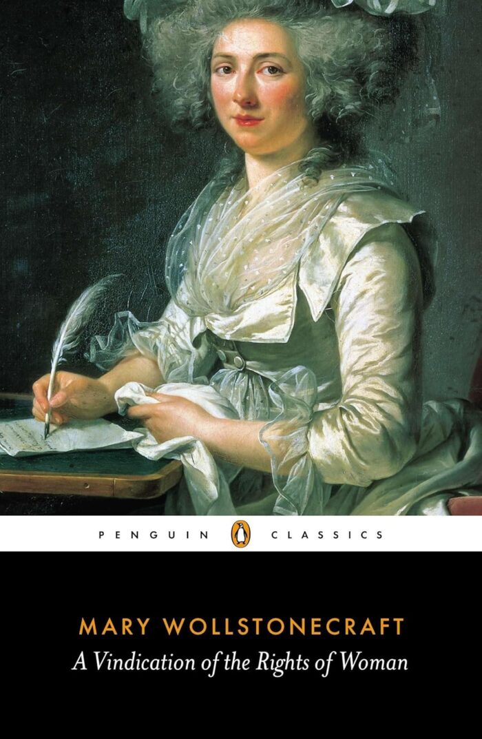 A Vindication of the Rights of Woman A Vindication of the Rights of Woman