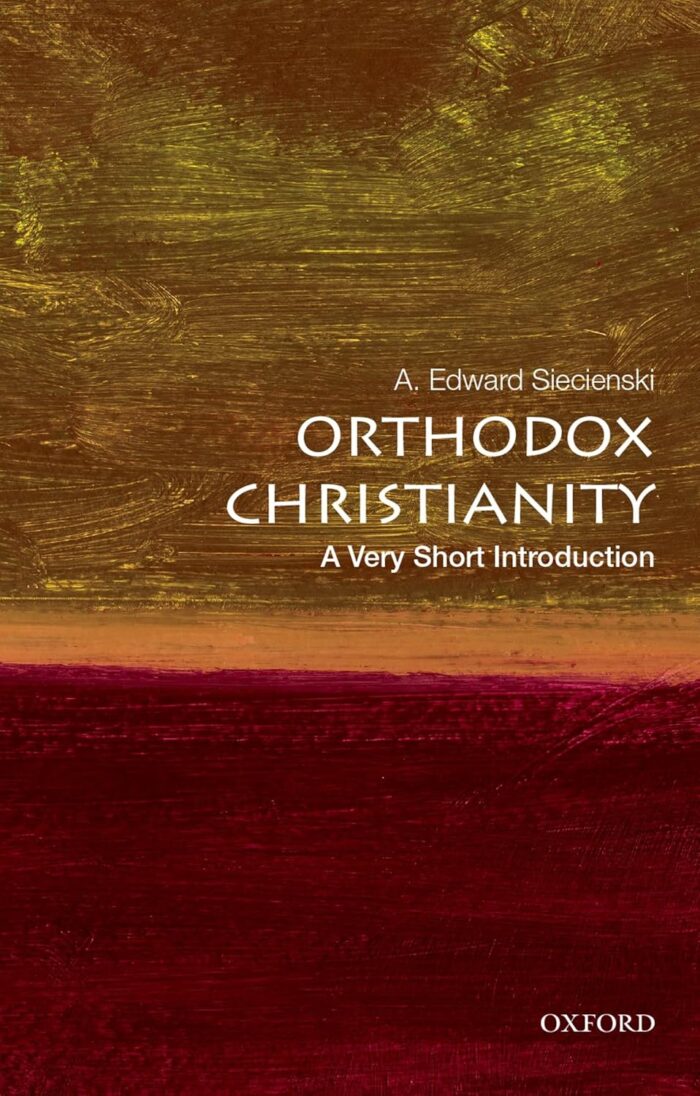 Orthodox Christianity: A Very Short Introduction Orthodox Christianity: A Very Short Introduction