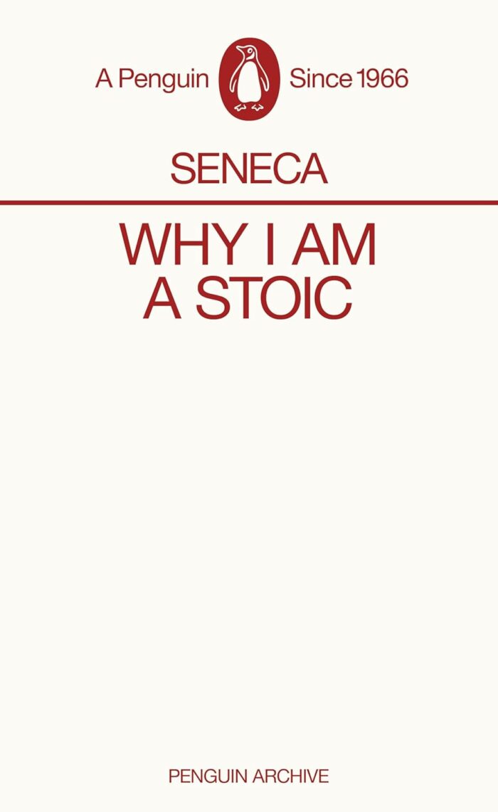 Why I Am a Stoic Why I Am a Stoic