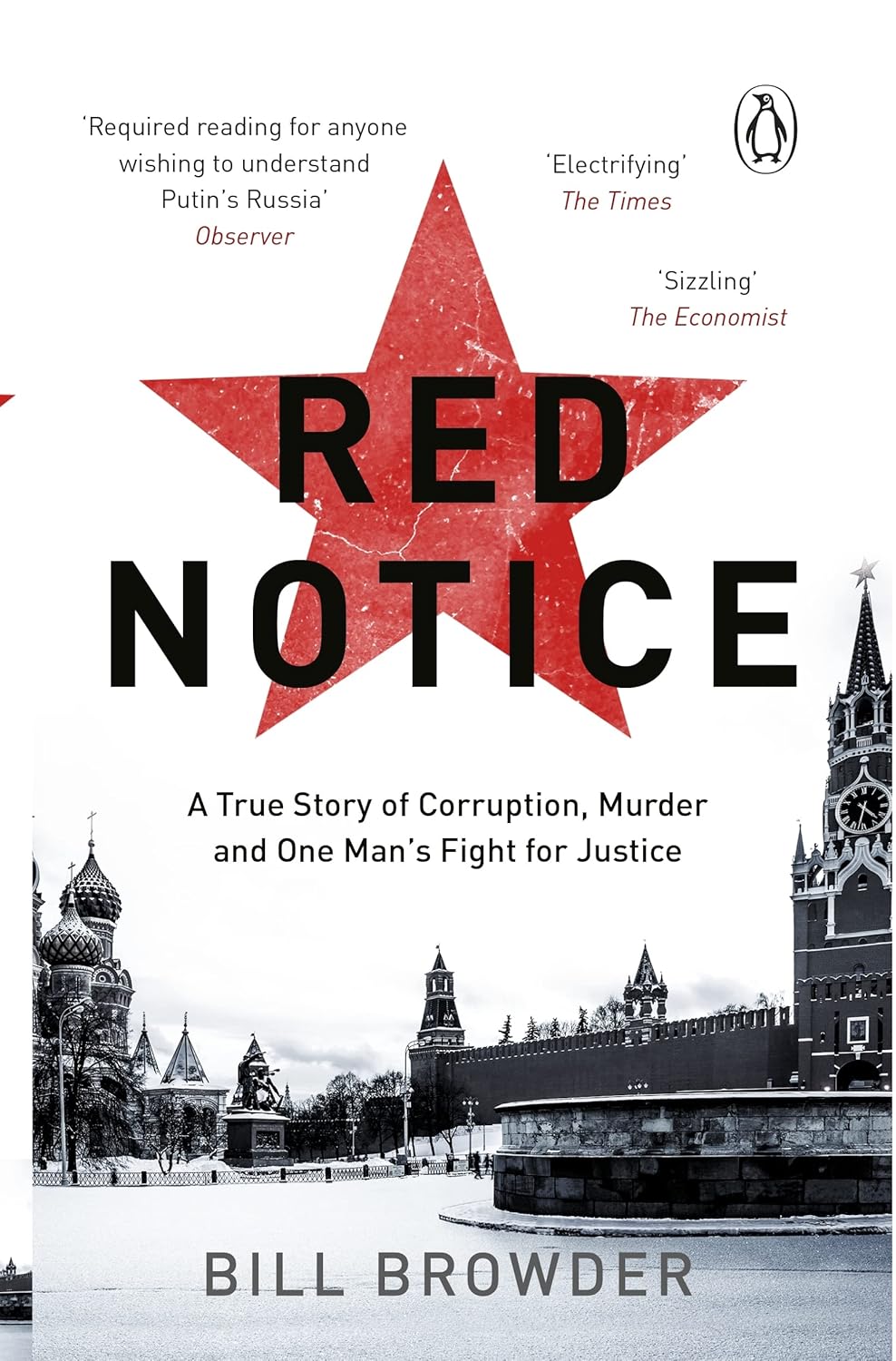 Red Notice: How I Became Putin's No. 1