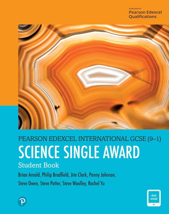 Pearson Edexcel International GCSE (9–1) Science Single Award Student Book Pearson Edexcel International GCSE (9–1) Science Single Award Student Book
