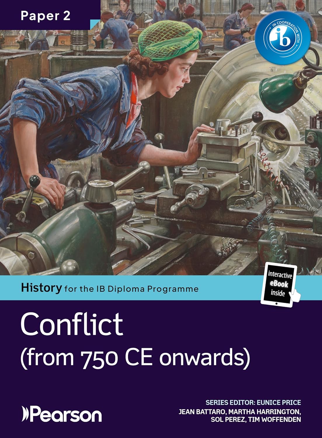 Pearson History for the IB Diploma Programme Paper 2 Conflict from 750 CE