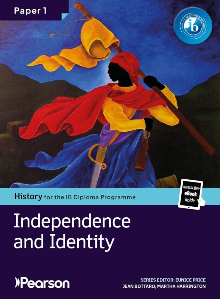 Pearson History for the IB Diploma Programme Paper 1 Independence and Identity bundle Pearson History for the IB Diploma Programme Paper 1 Independence and Identity bundle