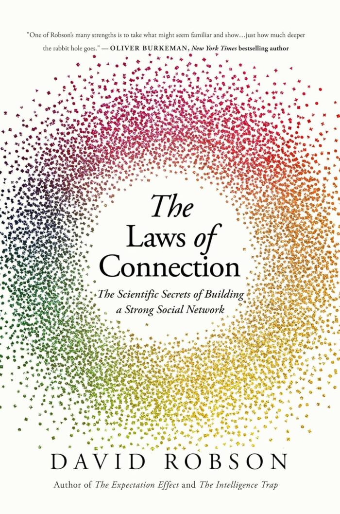 The Laws of Connection: The Scientific Secrets of Building a Strong Social Network (hardcover) The Laws of Connection: The Scientific Secrets of Building a Strong Social Network (hardcover)