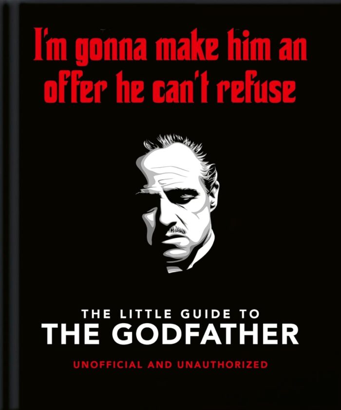 The Little Guide to The Godfather: I'm gonna make him an offer he can't refuse The Little Guide to The Godfather: I'm gonna make him an offer he can't refuse