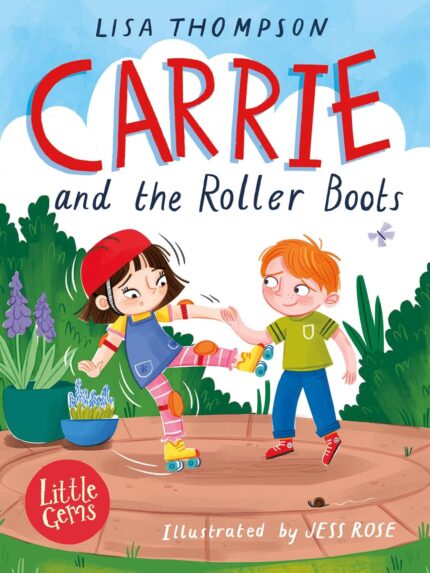 Little Gems - Carrie and the Roller Boots (dyslexia friendly)